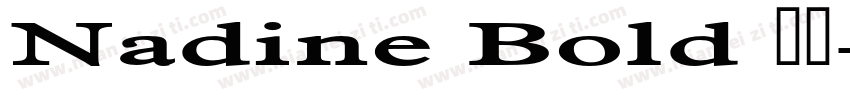 Nadine Bold 粗体字体转换